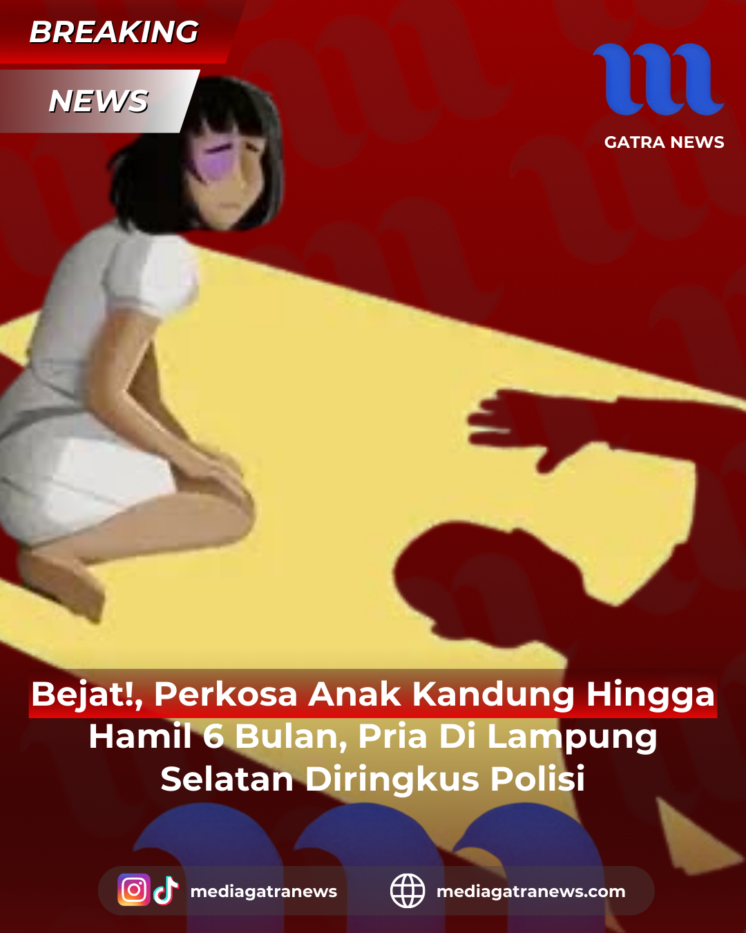 Pelaku Pemekorsaan Terhada Anak Kandung di Lampung Selatan Berhasil di Amankan